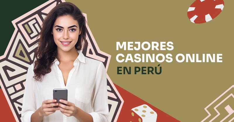 Guía de promociones en casinos de dinero real en Perú, casinos online con dinero real peru